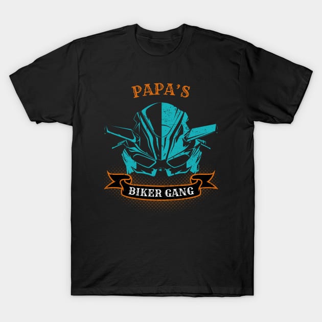 Papa's Biker Gang Father's Day T-Shirt by DwiRetnoArt99